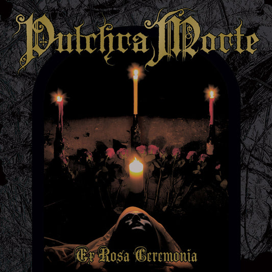 Pulchra Morte - Ex Rosa Ceremonia - Doom Metal - CD