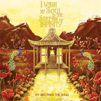 My Brother The Wind - I Wash My Soul In The Stream Of Infinity - Rock - CD