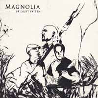Magnolia - Pa Djupt Vatten - Rock - CDD