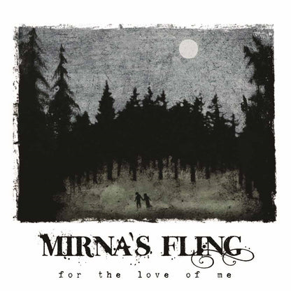 Mirna'S Fling - For The Love Of Me - Pop - CDD