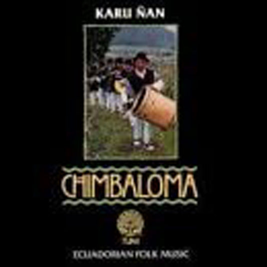 Karu Nan - Chimbaloma - Country/Folk - CD