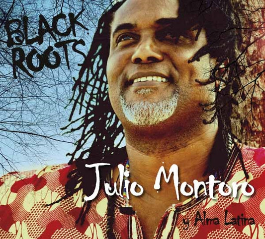 Julio Montoro & Alma Latina - Black Roots - Soul/Funk - CD