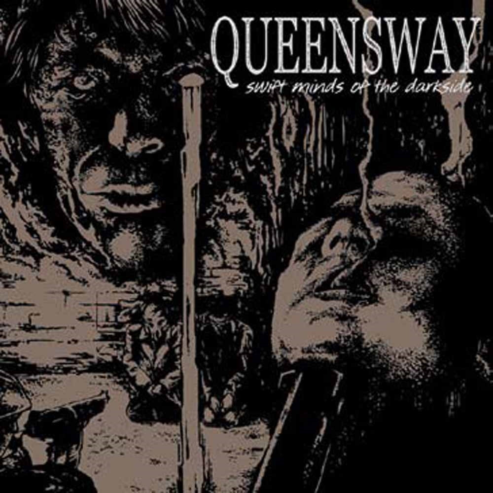Queensway - Swift Minds Of The Darkside - Hardcore - CD