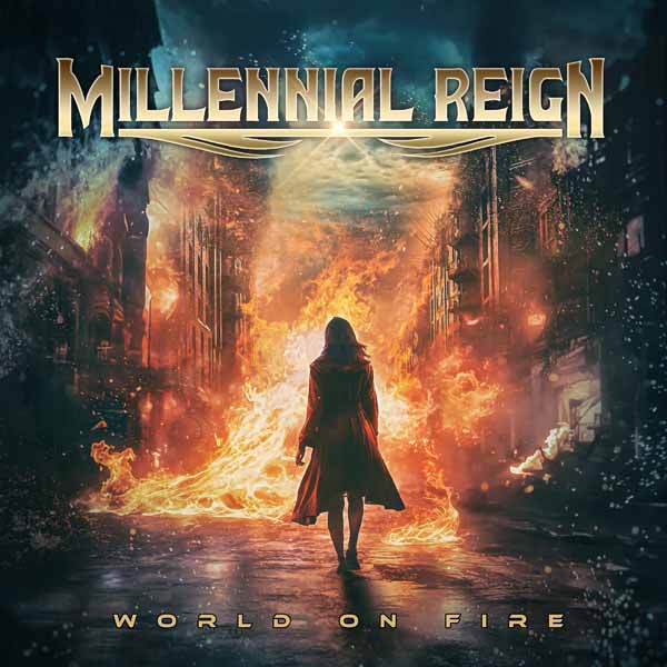 Millennial Reign - World On Fire - Power Metal - CD