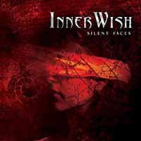 Innerwish - Silent Faces - Power Metal - DLP