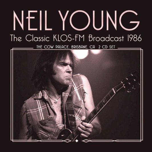 Neil Young - The Classic Klos Fm Broadcast (2Cd) - Country/Folk - DCD
