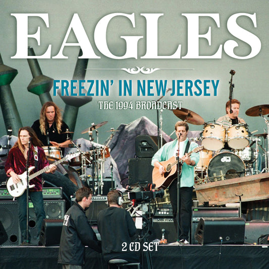 Eagles - Freezin In New Jersey (2Cd) - Rock/Pop - DCD