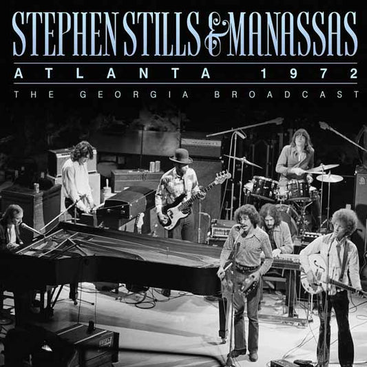 Stephen Stills & Manassas - Atlanta 1972 - Blues - CD