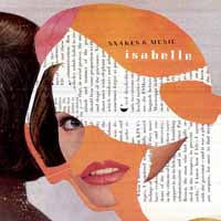 Snakes And Music - Isabelle - Indie - CD