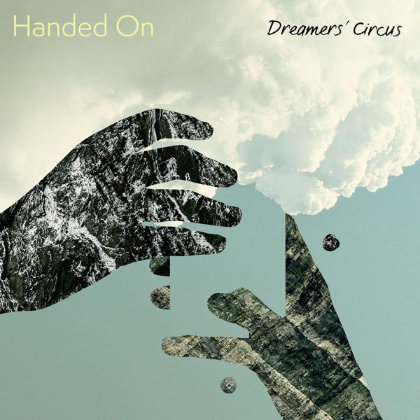 Dreamers' Circus - Handed On - Country/Folk - CD