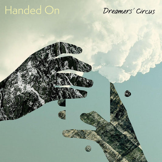 Dreamers' Circus - Handed On - Country/Folk - CD