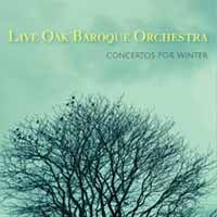 Live Oak Baroque Orchestra - Concertos For Winter - Rock/Pop - CD