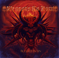 Weapons To Hunt - Blessed In Sin - Metal - CD