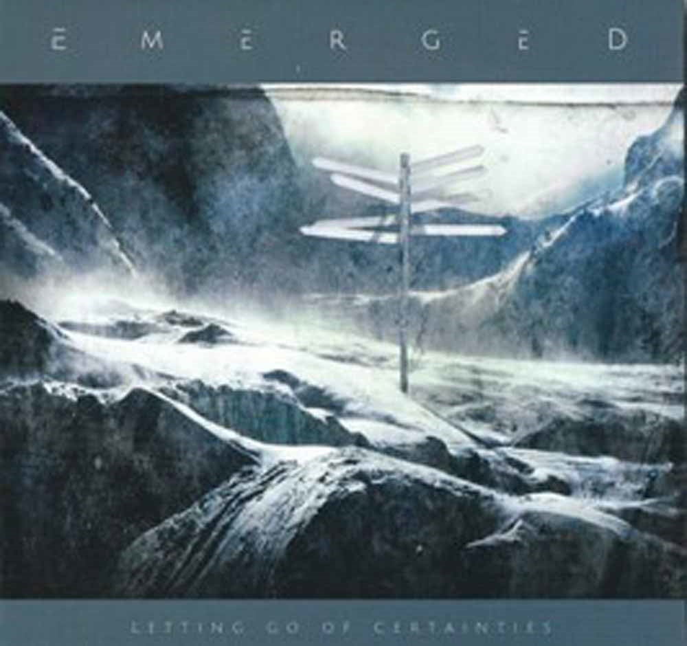 Emerged - Letting Go Of Certainties - Metal - CD