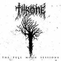 Throne - The Full Moon Sessions - Metal - CD