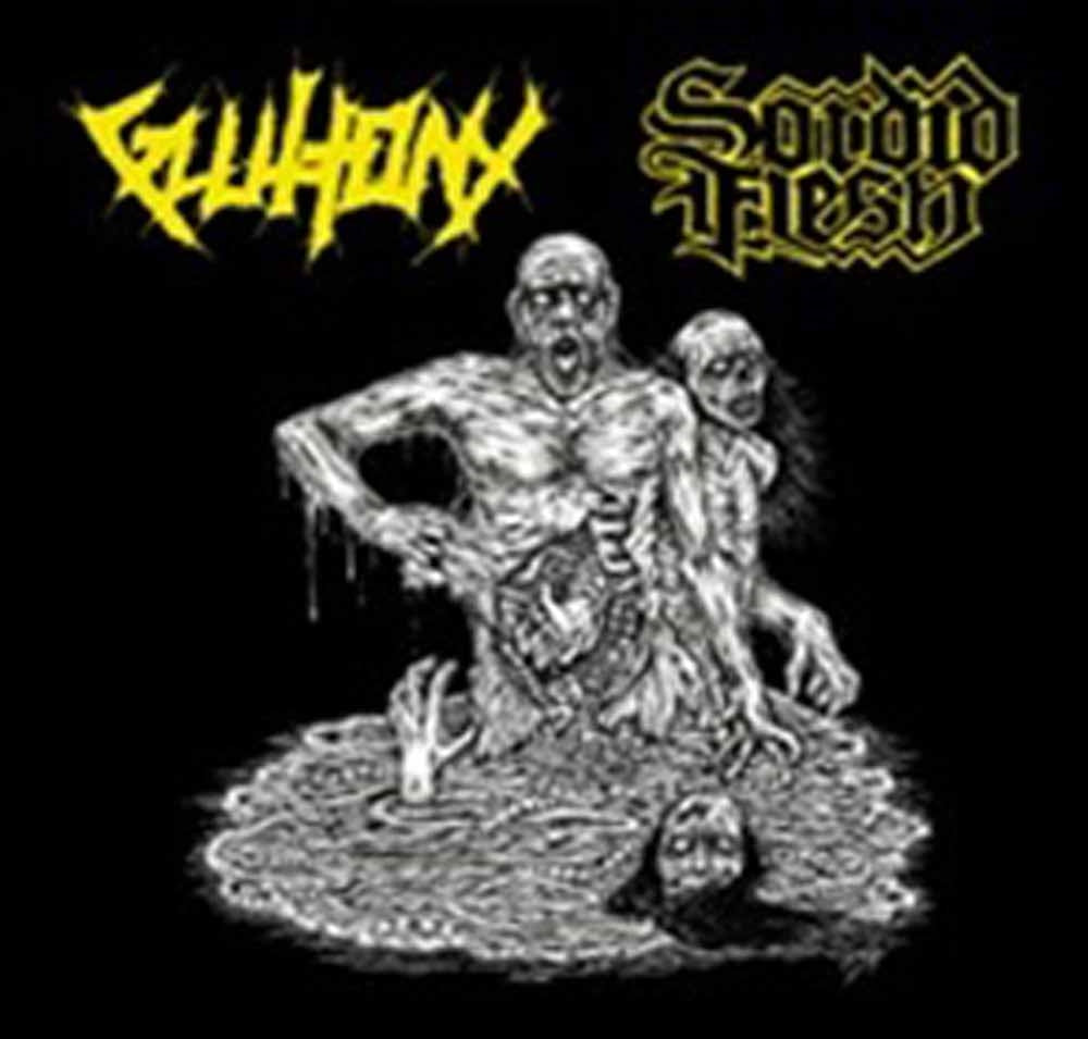 Gluttony / Sordid Flesh - Gluttony / Sordid Flesh Split - Metal - CD