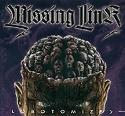 Missing Link - Lobotomized - Metal - CD