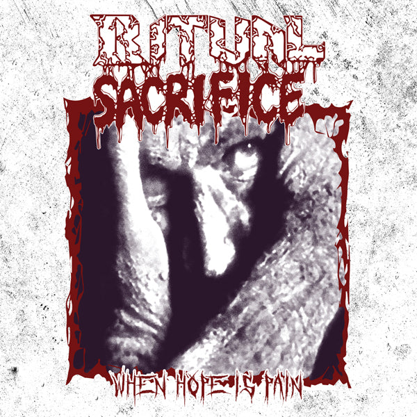 Ritual Sacrifice - When Hope Is Pain - Metal - CD