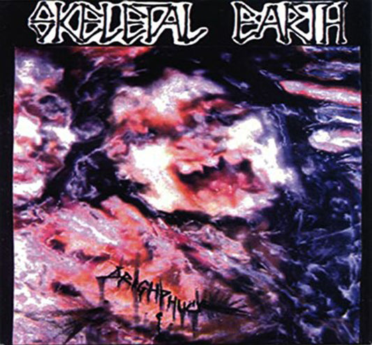 Skeletal Earth - Dreiphuck - Death Metal - 7