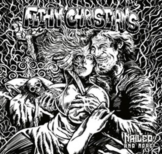 Filthy Christians - Nailed, And More - Metal - CD