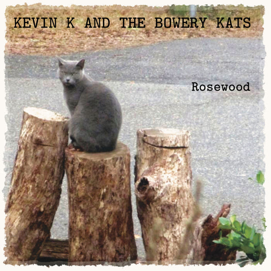 Kevin K And The Bowery Kats - Rosewood - Rock/Pop - CD