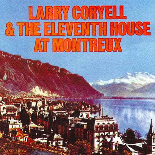 Larry Coryell & The Eleventh H - At Montreux - Jazz - CD