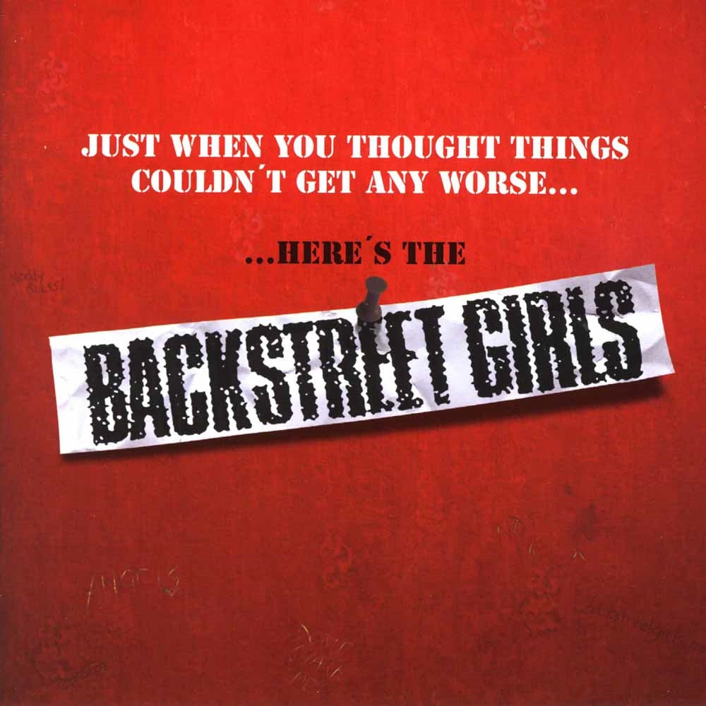 Backstreet Girls - Just When You Thought Things Couldn'T Get Any Worse... Here'S The Backstreet Girls - Rock - CD