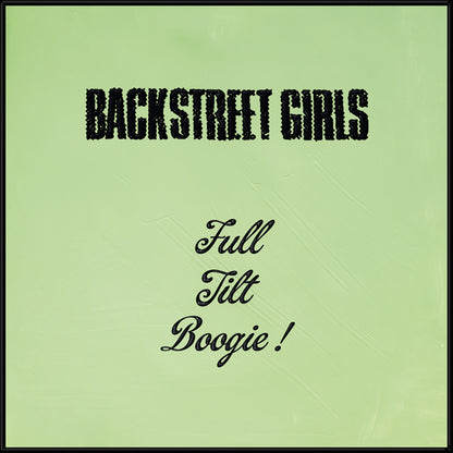 Backstreet Girls - Full Tilt Boogie - Rock - Music Vinyl LP