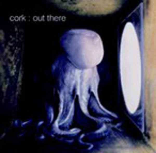Cork - Out There - Rock - CD