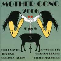 Mother Gong - 2006 - Rock - CD