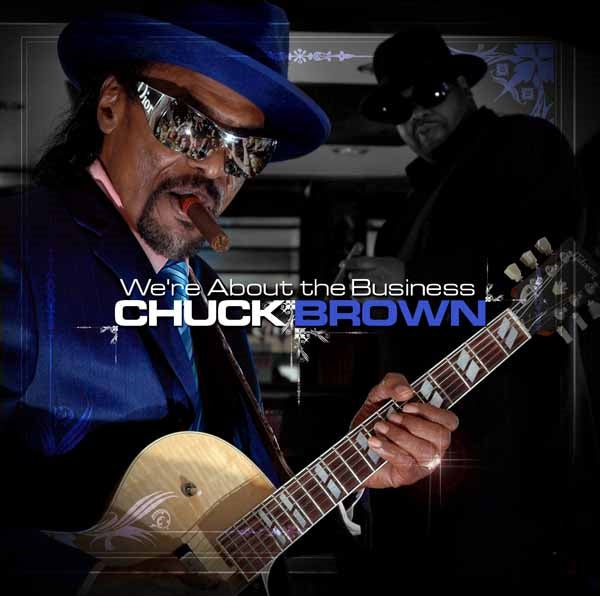 Chuck Brown - We'Re About The Business - Soul/Funk - CD