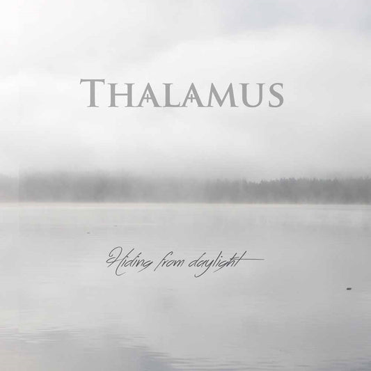 Thalamus - Hiding From Daylight - Rock - CD
