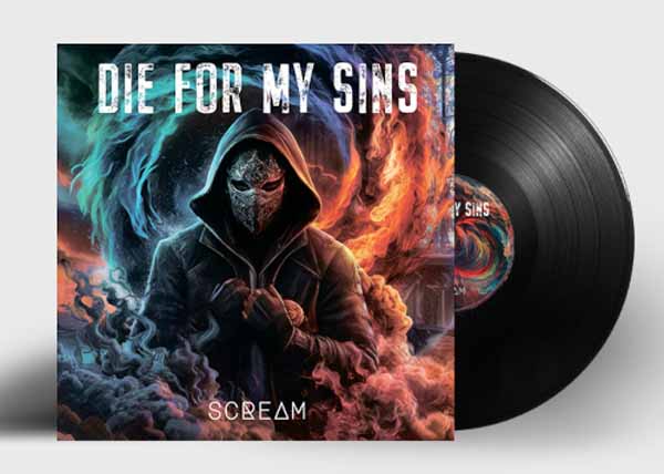 Die For My Sins - Scream - Metal - LP
