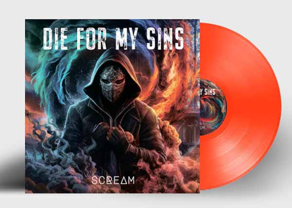 Die For My Sins - Scream (Orange Vinyl) - Metal - LP