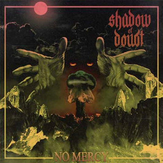Shadow Of Doubt - No Mercy - Hardcore - MC
