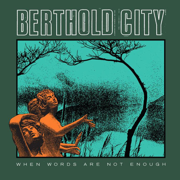 Berthold City - When Words Are Not Enough - Hardcore - CD