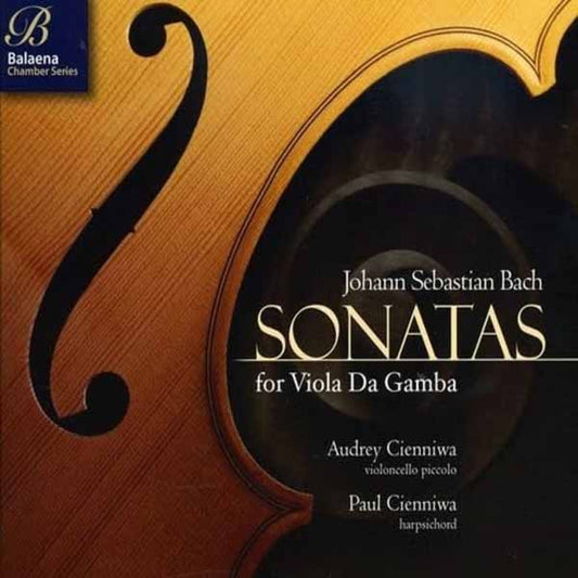 Paul Cienniwa & Audrey Cienniwa - Sonatas For Viola Da Gamba - Classical - CD