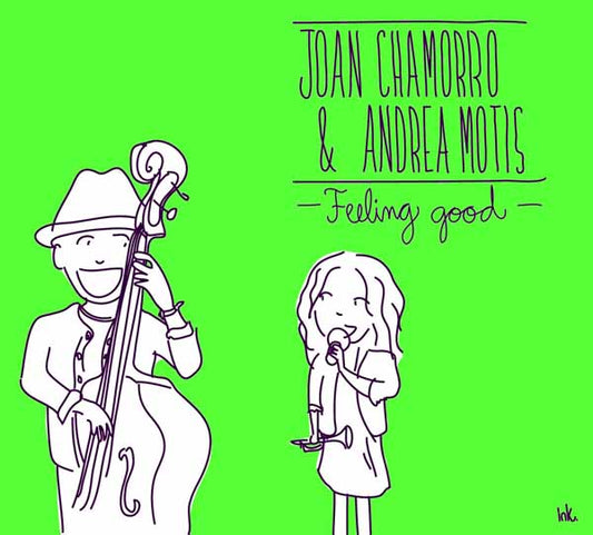 Joan Chamorro & Andrea Motis - Feeling Good - Jazz - CD
