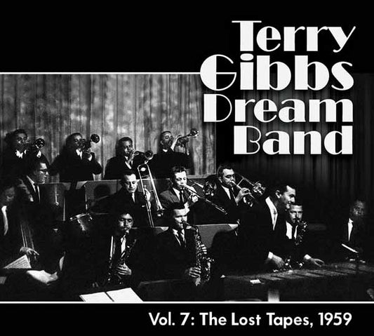 Terry Gibbs & Terry Gibbs Dream Band - Vol. 7: The Lost Tapes, 1959 - Jazz - CD