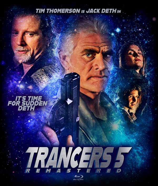 Feature Film - Trancers 5: Sudden Deth [Remastered] - Film/TV/Character - BLU