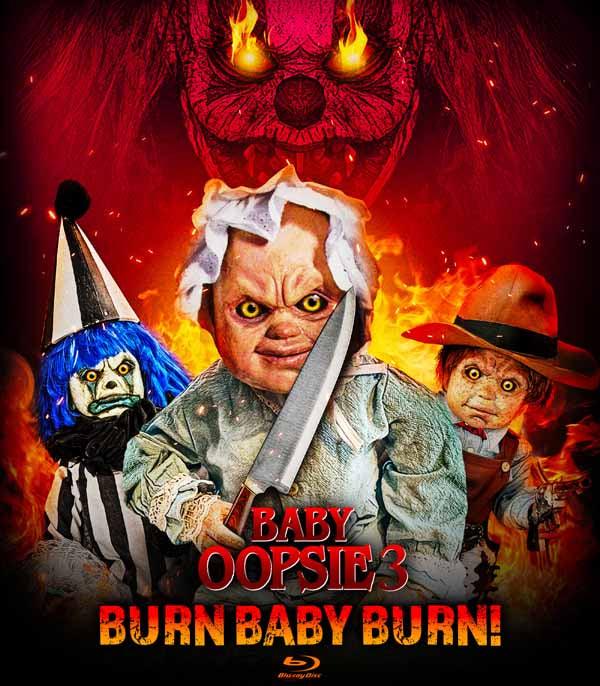 Feature Film - Baby Oopsie 3: Burn Baby, Burn! - Film/TV/Character - BLU