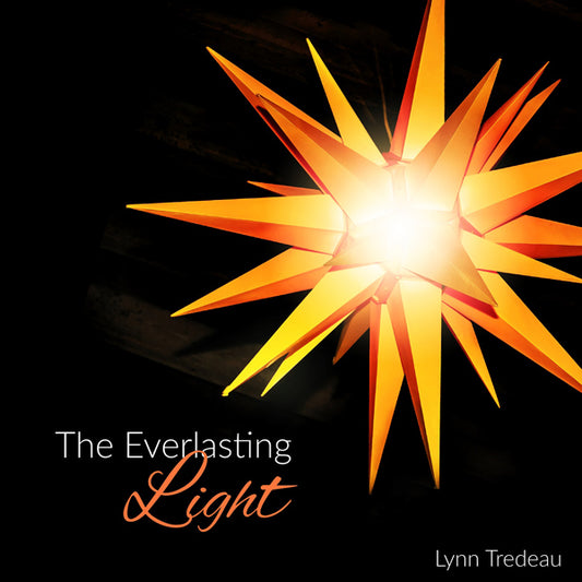 Lynn Tredeau - The Everlasting Light - Classical - CD