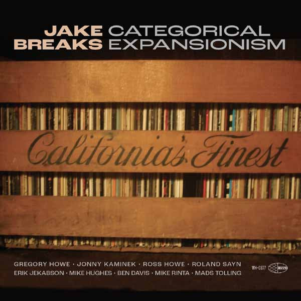 Jake Breaks - Catagorical Expansionism - Rock/Pop - LP
