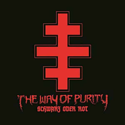 Way Of Purity, The - Schwarz Oder Rot - Metal - CDD