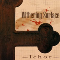 Withering Surface - Ichor - Death Metal - MCD