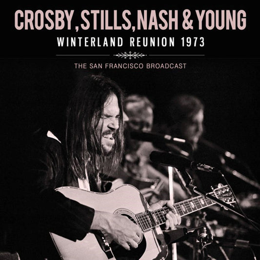 Crosby, Stills, Nash & Young - Winterland Reunion 1973 - Country/Folk - CD