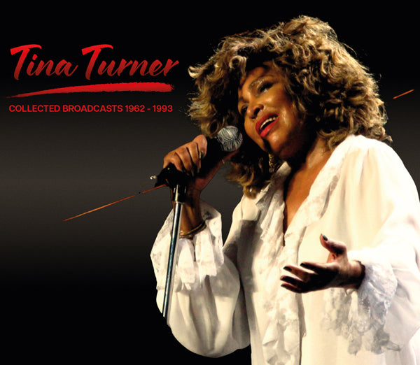 Tina Turner - Collected Broadcasts 1962-1993 (4Cd) - Rock/Pop - 4CD