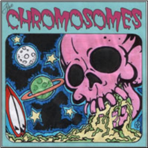 Chromosomes, The - Surfing On Planet Terror - Punk - CD