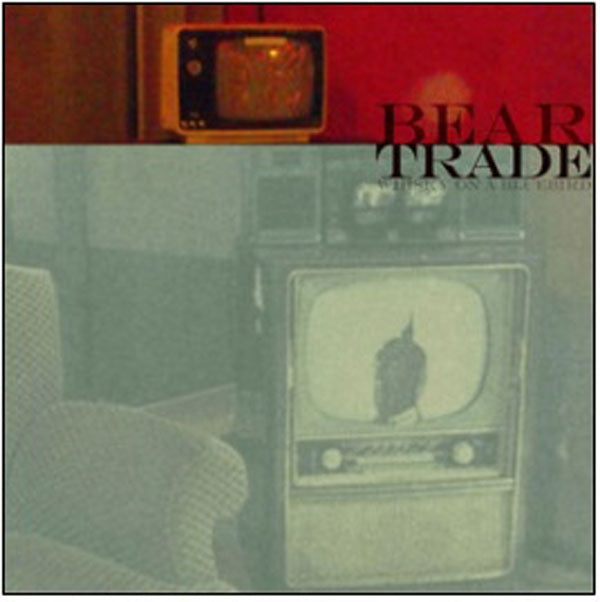 Bear Trade - Whiskey On A Bluebird - Punk - CD