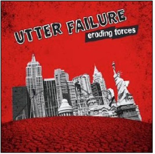 Utter Failure - Eroding Forces - Hardcore - CD